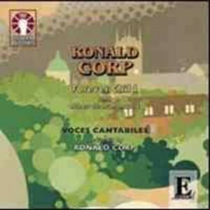 Corp, Ronald: Forever Child And Other Choral Musi