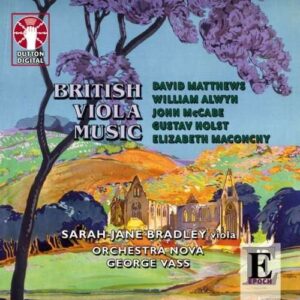 Matthews / Alwyn / Mccabe / Holst: British Viola Music