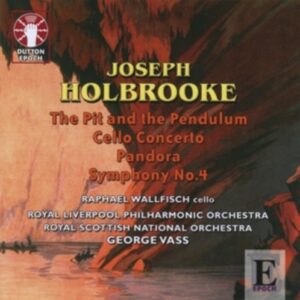 Holbrooke, Joseph: Holbrooke,  Symphony No. 4 / Cello Concerto Etc.