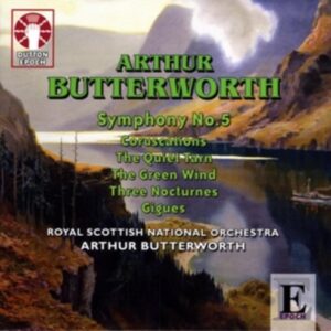 Butterworth, Arthur: Arthur Butterwoth - Sympony No. 5