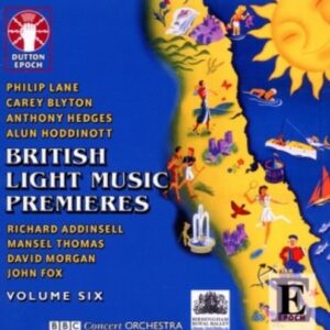 British Light Music Premieres - Volume 6