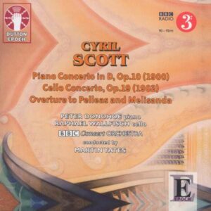 Scott, Cyril: Piano Concerto & Cello Concerto