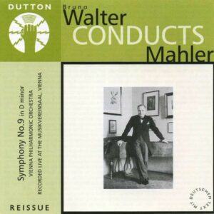 Mahler: Bruno Walter Conducts Mahler 9