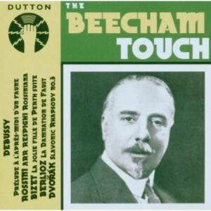 Debussy / Bizet / Berlioz / Dvorak: The Beecham Touch