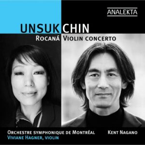 Unsuk Chin : Violin Concerto/Rocana