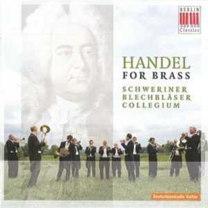 George Frideric Handel - Hans-Joachim Drechsler - Paul Archibald : Handel for Brass