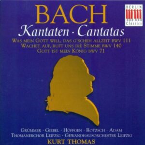 Johann Sebastian Bach - Markgraf Albrecht II von Brandenburg-Ansbach - Anonymous : BACH, J.S.: Cantatas - BWV 71, 111, 140 (Thomas)