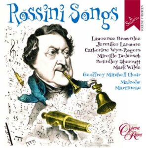 Rossini : Rossini Songs. Delunsch, Martineau.