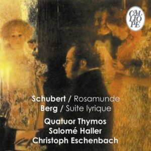 Schubert : Quatuor n ° 13 Rosamunde. Haller, Thymos.