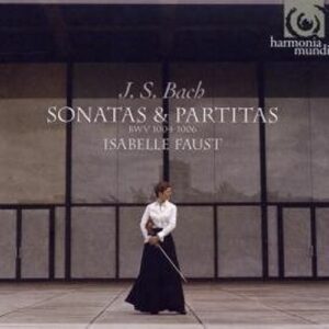 Bach : Sonates et partitas BWV 1004 à 1006. Faust.