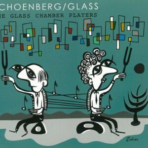 Schoenberg/Glass : Verklärte Nacht/Sextet for Strings