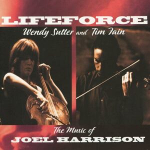 Joel Harrison : Lifeforce, the music of Joel Harrison