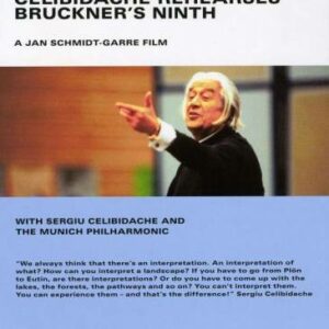 Bruckner : Celibidache répète la 9ème de Bruckner. Schmidt-Garre.