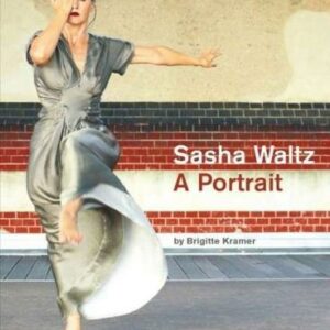 Sasha Waltz : Portrait