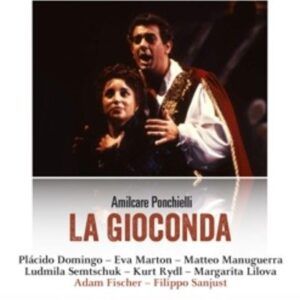 Ponchielli: Legendary Performances La Giaconda