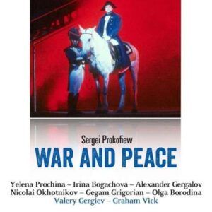 Prokofiev: Legendary Performances War And Peac