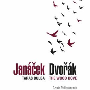 Dvorak, Janacek: The Wood Dove & Tarras Bulba,  Praag