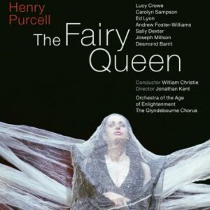Henry Purcell : The Fairy Queen