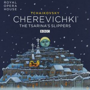 Tchaikovski : Tcherevitchki (Les Souliers de la reine). Guryakova, Grivnov, Polianichko.