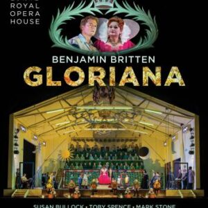 Britten : Gloriana. Bullock, Spence, Jones.