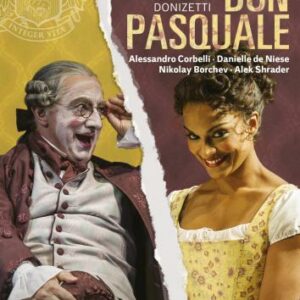 Donizetti : Don Pasquale, live in Glyndebourne. Corbelli, de Niese, Mazzola, Clément.