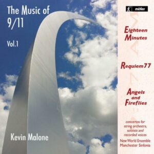 Eighteen Minutes : The Music of 9/11 (Volume 1)