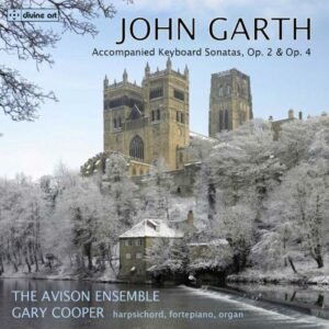 John Garth : Sonates pour clavier avec accompagnement op.2 et op.4