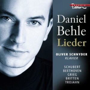 Daniel Behle : Grieg, Britten, Trojahn.