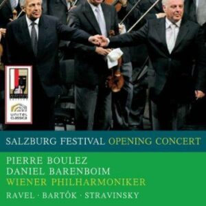 Boulez : Festival de Salzbourg. Ravel, Bartok, Stravinsky.
