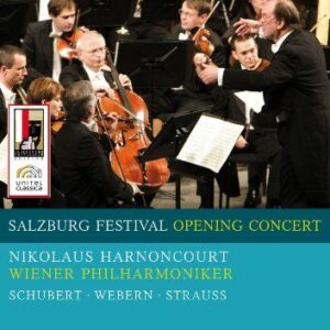 Harnoncourt : Festival de Salzbourg. Schubert, Webern, Strauss.