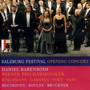 Barenboim : Concert d'ouverture du Festival De Salzbourg 2010.
