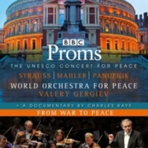 Mahler, Strauss, Panufnik: Gergiev World Orchestra For Peace 2