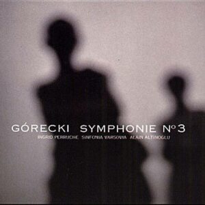 Górecki : Symphony No. 3