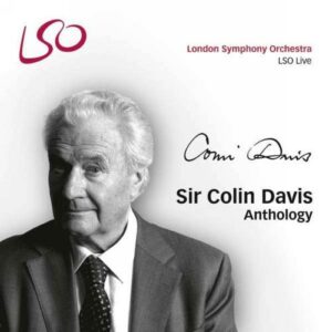 Sir Colin Davis : Anthology