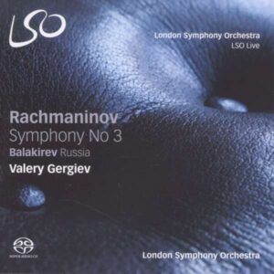 Balakirev / Rachmaninov: Symphony No. 3