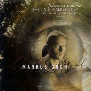 Johannes Brahms : Dernières œuvres pour piano