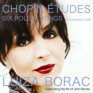 Franz Liszt - Frédéric Chopin : Luiza Borac, piano