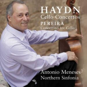 Joseph Haydn - Clóvis Pereira : Haydn : Concertos pour violoncelle - Pereira : Concertino pour violoncelle