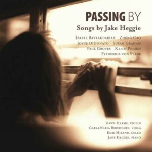Heggie : Passing By.