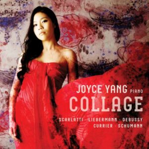 Joyce Yang, piano : Collage