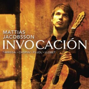 Mattias Jacobsson, guitare : Invocacion