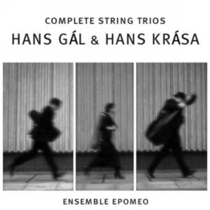 Hans Gál - Hans Krása : Trios à cordes