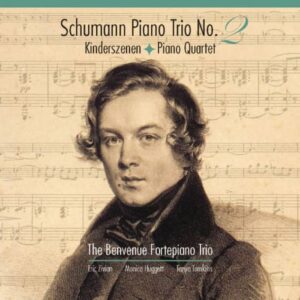 Robert Schumann : Trio avec piano n°2 - Quatuor avec piano - Kinderszenen, op.15