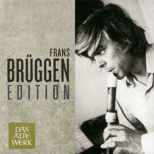 Frans Brüggen Edition