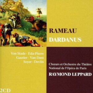 Raymond Leppard-Rameau:Dardanu