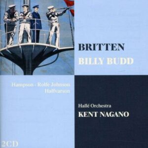 Kent Nagano-Britten:Billy Budd