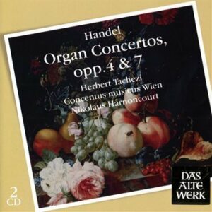 Haendel : Concertos pour orgue, op. 4 & 7. Harnoncourt.