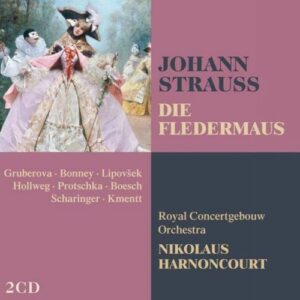 Strauss J. : La Chauve-Souris. Gruberova, Hollweg. Harnoncourt.