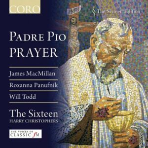 Macmillan/Panufnik/Todd : Padre Pio's Prayer