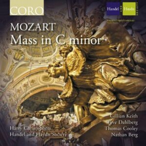 Mozart : Messe en ut mineur KV 427. Keith, Dahlberg, Cooley, Berg. Christophers.